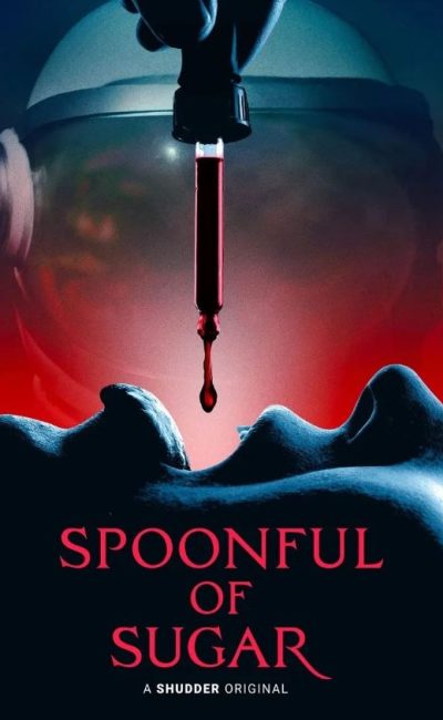 Spoonful of Sugar Horror Movie Review