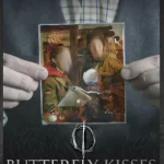 Butterfly Kisses Horror Movie Review