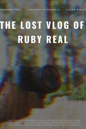 The Lost Vlog Of Ruby Real (2020) Horror Movie Review