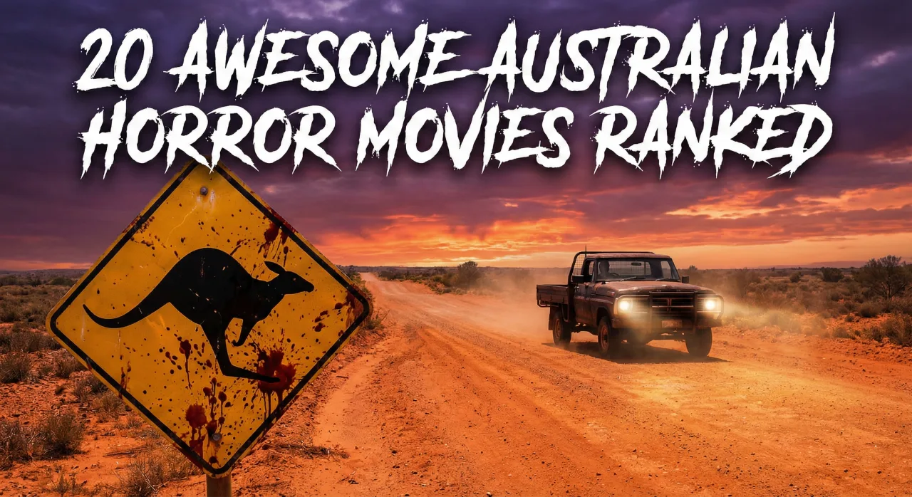 A blood-splattered kangaroo road sign stands crookedly on a desolate red dirt road in the Australian Outback at sunset. In the background, a dark, rusty truck with headlights on is parked on the dusty path. The text "20 AWESOME AUSTRALIAN HORROR MOVIES RANKED" is displayed at the top in a distressed white font.