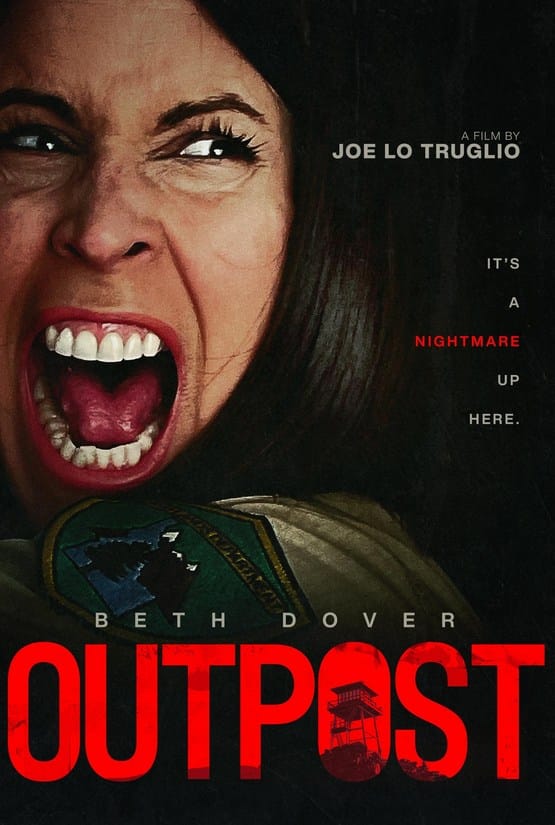 A movie poster for the film "Outpost." A close-up shows a woman screaming intensely with her mouth wide open. She is wearing a uniform with a patch depicting mountains and trees. Text on the right reads "A FILM BY JOE LO TRUGLIO" and "IT'S A NIGHTMARE UP HERE." The title "OUTPOST" is written in large, distressed red letters