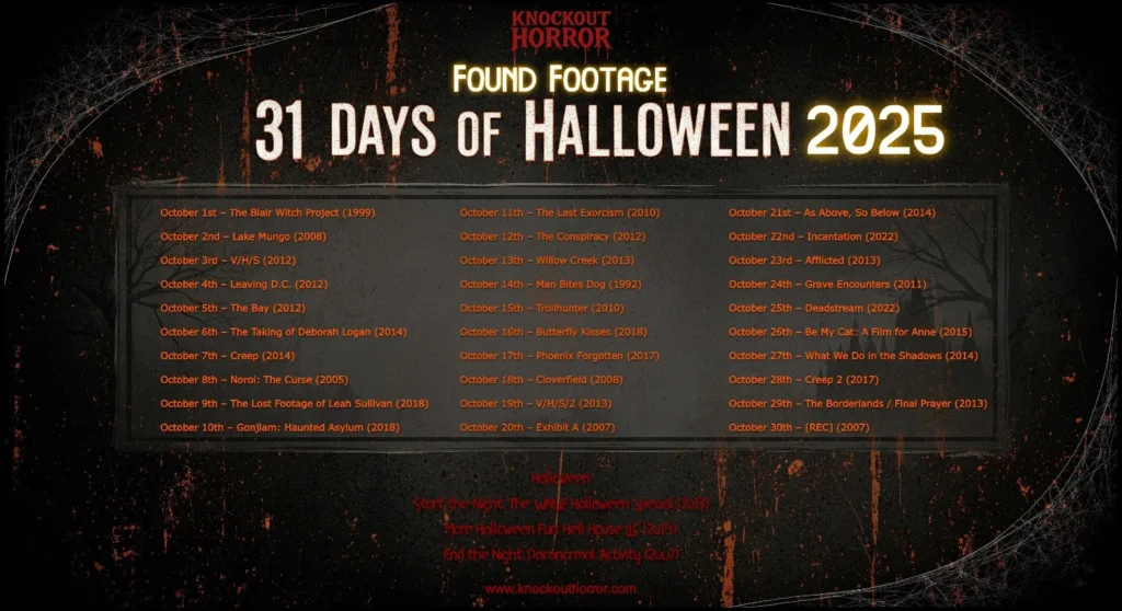 Feel free to download this Found Footage 31 Days of Halloween 2025 cheat sheet.