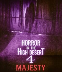 he movie poster for Horror in the High Desert 4: Majesty, featuring shadowy figures standing behind purple-tinted curtains.