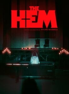 Official movie poster for the Tyler Russell horror film The Hem (2025) featuring a bride in a dark church.