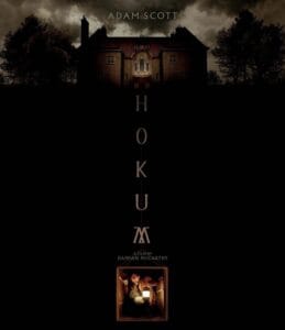 Movie poster for Hokum featuring Adam Scott as Ohm Bauman above a dark, silhouetted hotel.