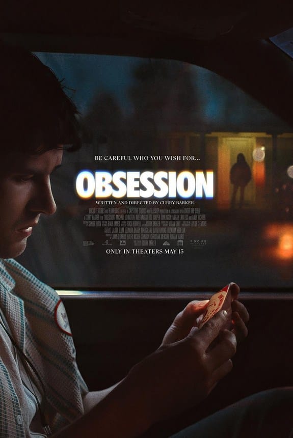 Movie poster for Obsession. A man in a car looks at an object while a figure stands in a doorway. In theatres May 15