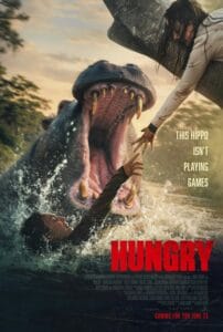 Official movie poster for the creature feature Hungry (2026) showing a massive hippopotamus surfacing from the water with its huge jaws wide open to attack a swimming tourist, while another character reaches down from a tree branch above.