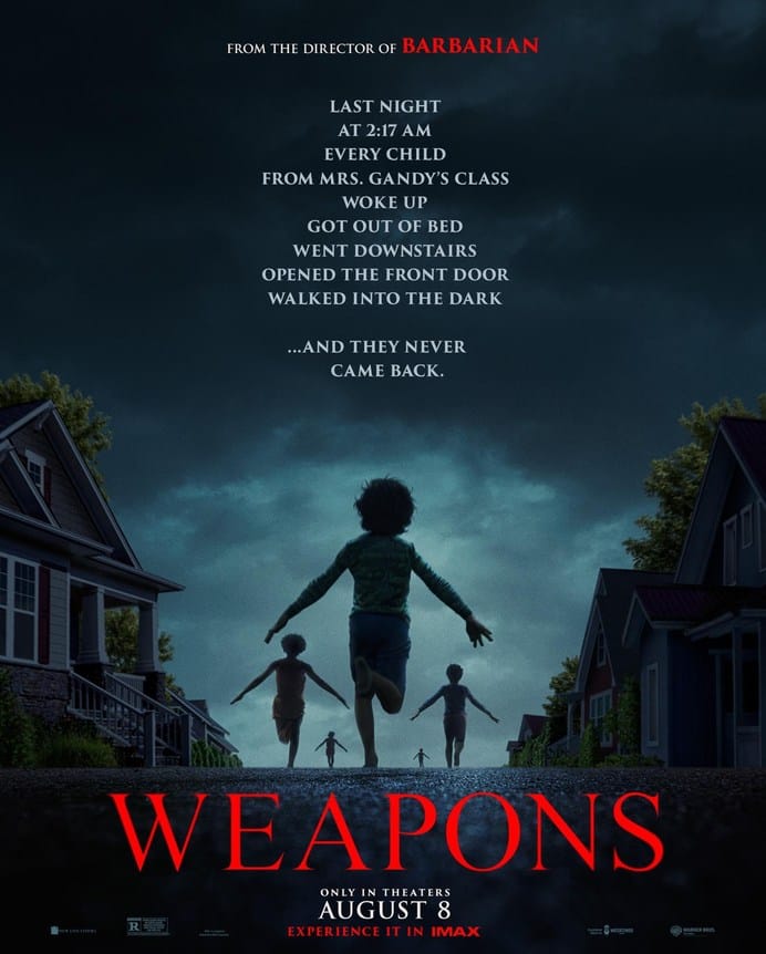 Official movie poster for Weapons showing children running away down a suburban street at dusk beneath ominous text.